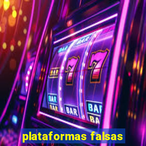 plataformas falsas